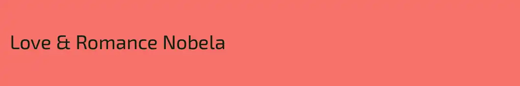 Love & Romance Nobela